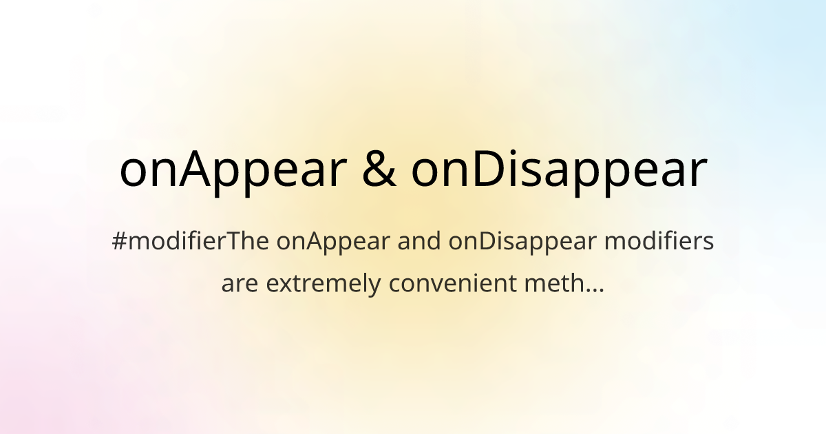 onAppear & onDisappear