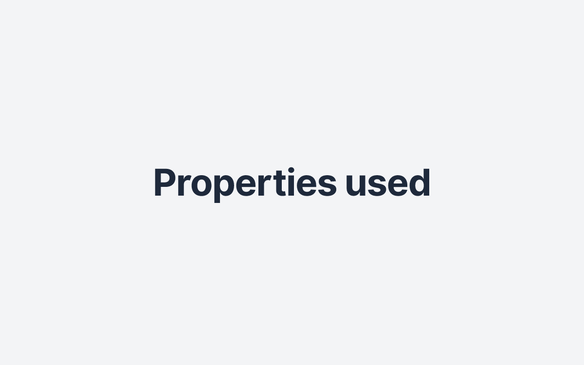 Properties used